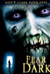 Fear of the Dark (2003)