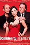 Combien tu m’aimes? (2005)