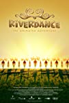Riverdance: The Animated Adventure (2021)