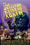 The Lost Skeleton Returns Again (2008)