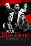 Dear Best Friend (2021)