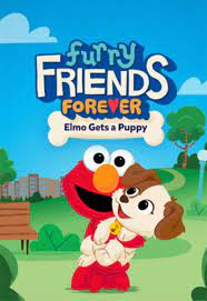 Furry Friends Forever: Elmo Gets a Puppy (2021)