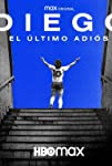 Diego, el último adiós (2021)