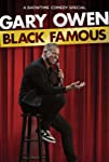 Gary Owen: Black Famous (2021)