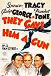 They Gave Him a Gun (1937)