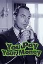You Pay Your Money (1957)