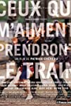 Ceux qui m’aiment prendront le train (1998)