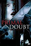 Primal Doubt (2007)