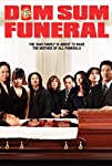 Dim Sum Funeral (2008)