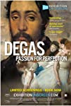 Degas: Passion for Perfection (2018)