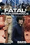 Fatal Performance (2013)