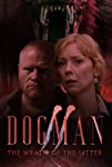 Dogman 2: The Wrath of the Litter (2014)