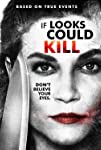 If Looks Could Kill (2016)
