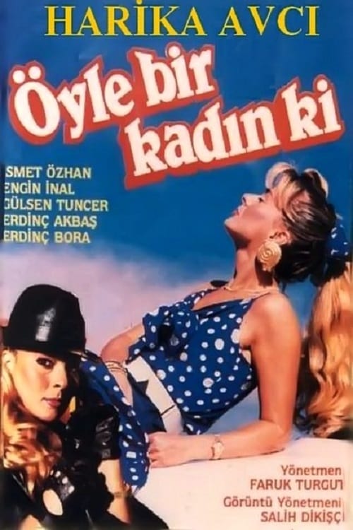 Öyle bir kadin ki (1979)