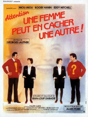 Attention une femme peut en cacher une autre! (1983)