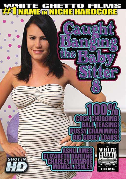 Caught Banging The Baby Sitter 8 (2016)