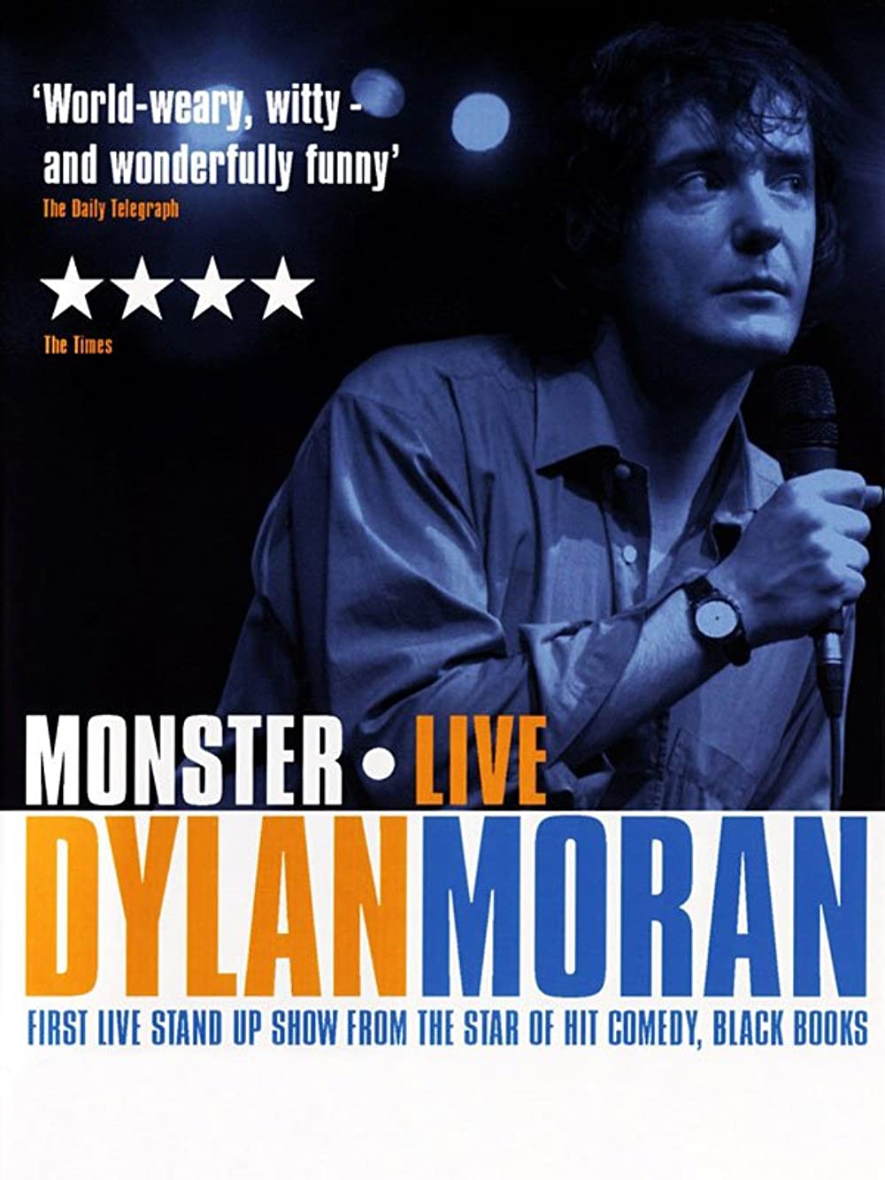 Dylan Moran: Monster (2004)
