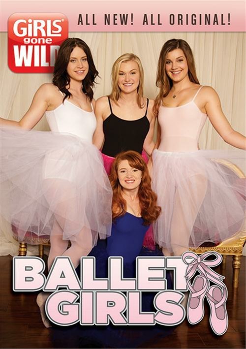 Girls Gone Wild: Ballet Girls 2015