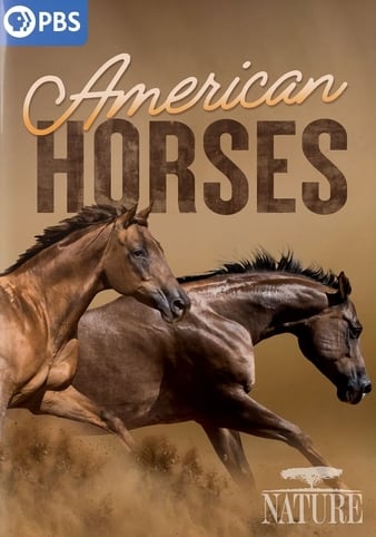 Nature (TV Series) American Horses (2022)