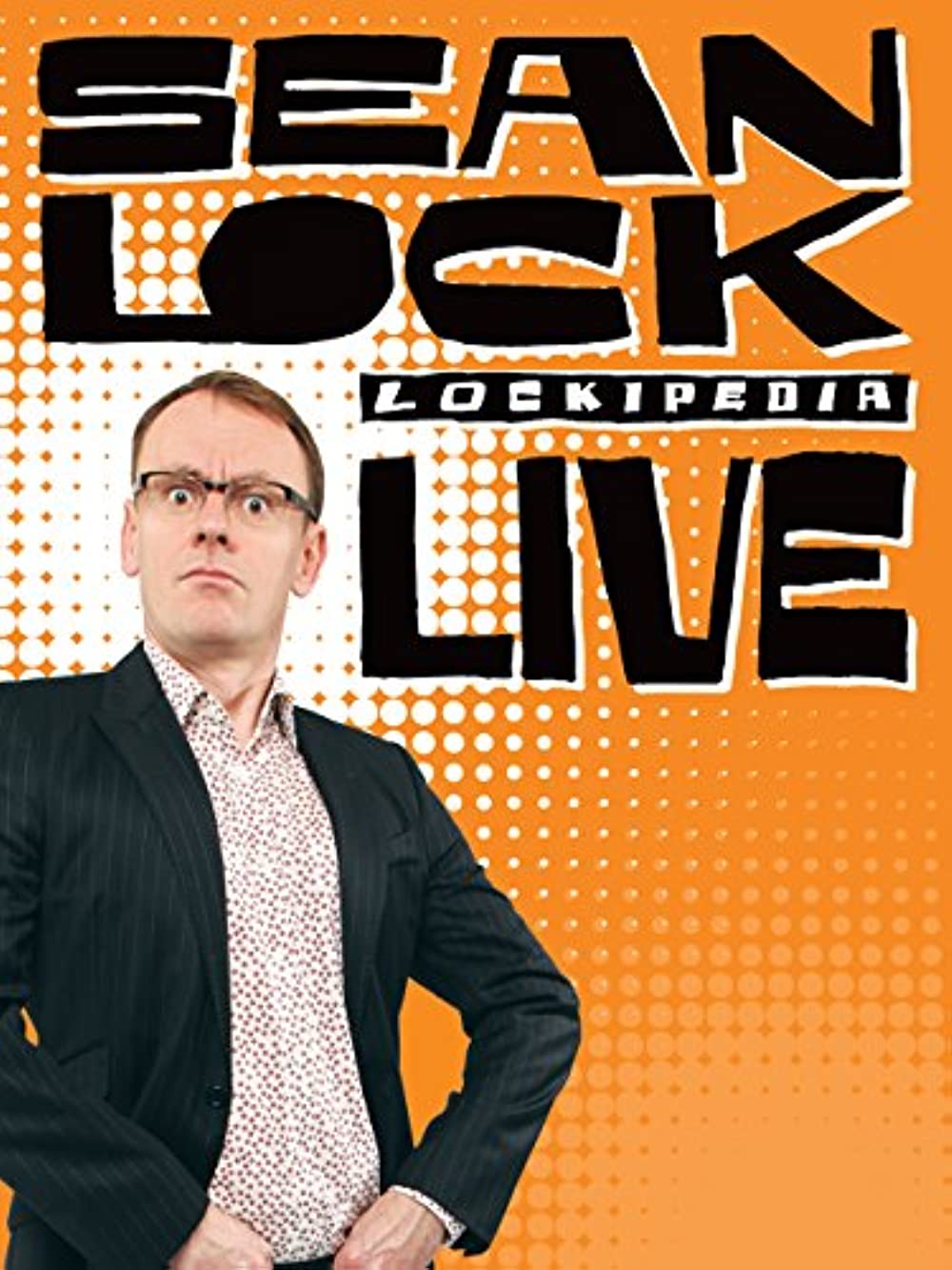 Sean Lock: Lockipedia Live (2010)