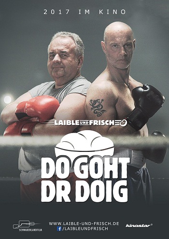 Laible und Frisch: Do goht dr Doig (2017)