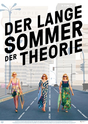 Der lange Sommer der Theorie (2017)