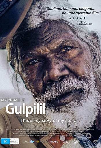 My Name Is Gulpilil (2021)