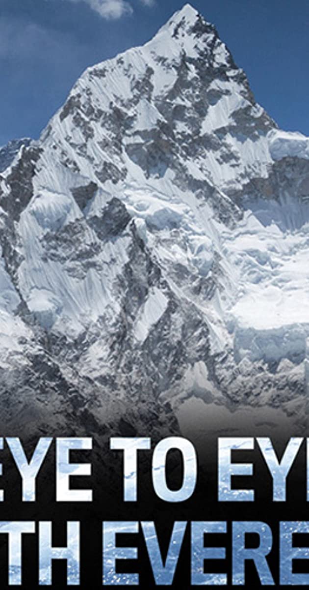 Eye to Eye with Everest (2013)