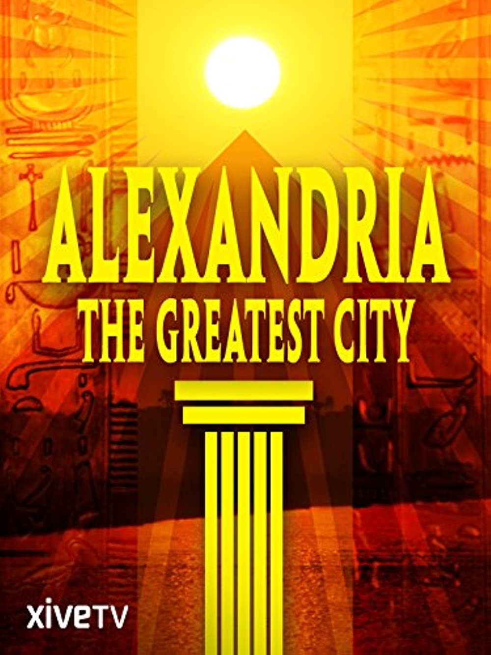 Alexandria: The Greatest City (2010)