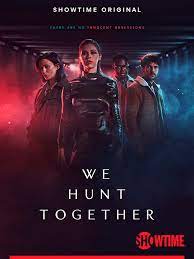 We Hunt Together (2020–) S01-02 720p WEB x264 400MB