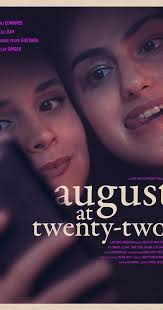 August at Twenty-Two (2022)