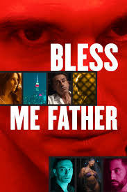 Bless Me Father (2023)