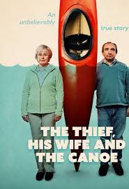 The Thief, His Wife and the Canoe (2022-2022) S01 720p WEB x264 400MB