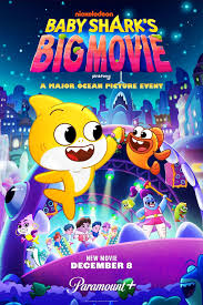 Baby Shark’s Big Movie! (2023)