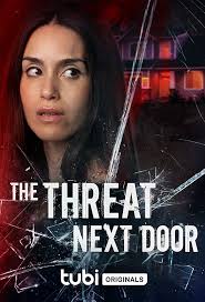 The Threat Next Door (2023)