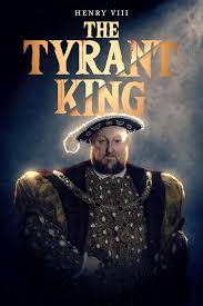 Henry VIII: The Tyrant King (2023)