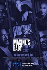 Maxine’s Baby: The Tyler Perry Story (2023)