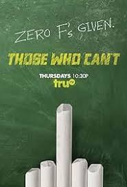 Those Who Can’t (2016–2019) S01 720p WEB x264 200MB