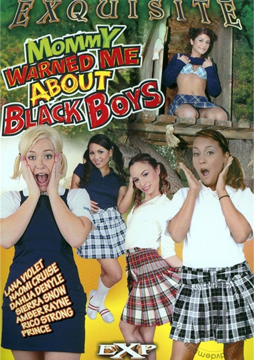 Mommy Warned Me About Black Boys 1 2009