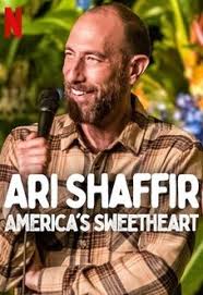 Ari Shaffir: America’s Sweetheart (2025)