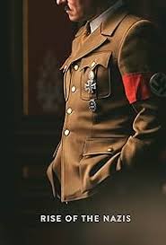 Rise of the Nazis (2019–2023) S01-02-03-04 720p WEB