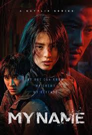 My Name (2021–) S01 720p WEB