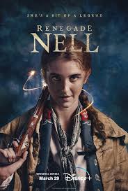 Renegade Nell (2024–) S01 720p WEB