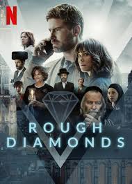 Rough Diamonds (2023–) S01 720p WEB