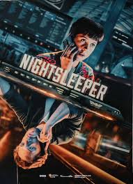 Nightsleeper (2024–) S01 720p WEB
