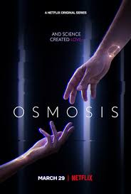 Osmosis (2019) S01 720p WEB