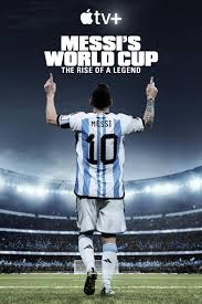 Messi’s World Cup: The Rise of a Legend (2024- ) S01 720p WEB