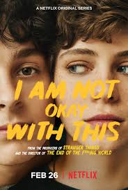 I Am Not Okay with This (2020) S01 Complete 720p WEB