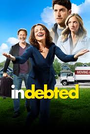 Indebted (2020) S01 Complete 720p WEB