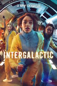 Intergalactic (2021) S01 Complete 720p WEB